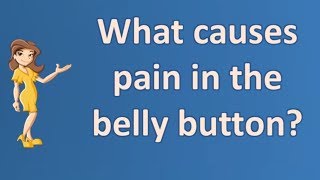 What causes pain in the belly button   Good Health for All [upl. by Zacarias]