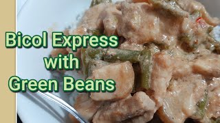 Bicol Express with Green Beans  GipBaw [upl. by Atenek]