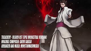 Treachery  Bleach OST Epic Orchestral Version  By MonstarMashMedia [upl. by Relda417]