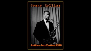 Sonny Rollins  Antibes Jazz Festival 1978 [upl. by Burnett]