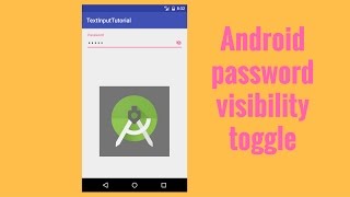 Intro to Android password visibility toggle [upl. by Blackington838]