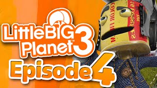 LittleBigPlanet 3 PS4  Episode 4  Story Mode Playthrough [upl. by Charisse]