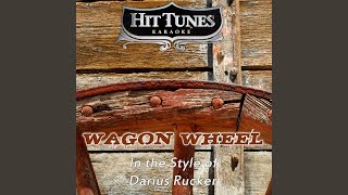 Wagon Wheel Originally Performed By Darius Rucker Karaoke Version [upl. by Dianemarie212]