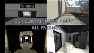 SCP Containment Breach ALL ENDINGS [upl. by Einittirb]