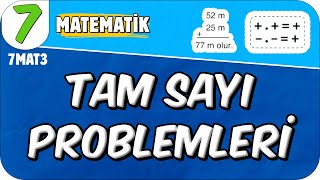 Tam Sayı Problemleri 📘 7MAT3 2025 [upl. by Erdied]