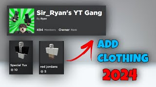 How to Add Clothing to your Roblox Group update 2024 easy [upl. by Yrolg775]