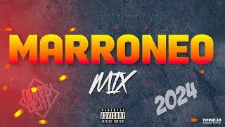 Marroneo Mix 2024 By Danny Beat [upl. by Jerz18]