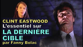 LA DERNIÈRE CIBLE avec Clint Eastwood par Fanny Bolac THE DEAD POOL LE DERNIER INSPECTEUR HARRY [upl. by Dodge754]