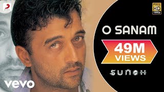 O Sanam  Sunoh  Lucky Ali  Official Video [upl. by Giaimo]