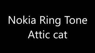 Nokia ringtone  Attic cat [upl. by Roy]