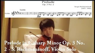 Prelude in C sharp Minor Op 3 No 2 S Rachmaninoff  Violin Cover by Richard Hendy Violinist [upl. by Neurath]