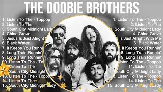 The Doobie Brothers  The Doobie Brothers Full Album  The Best Songs Of The Doobie Brothers [upl. by Ddat65]