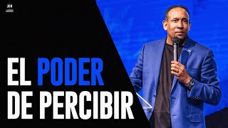 El Poder De Percibir  Pastor Juan Carlos Harrigan [upl. by Ennyl]