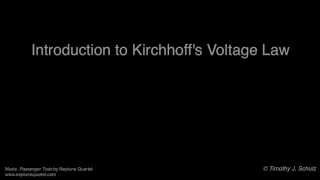 Introduction to Kirchhoffs Voltage Law [upl. by Carling]