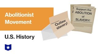 US History  Abolitionist Movement [upl. by Lupita]