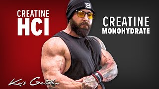 Best Creatine Creatine HCl or Creatine Monohydrate  Kris Gethin [upl. by Wilterdink211]