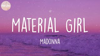 Madonna  Material Girl Lyric Video [upl. by Ritch]