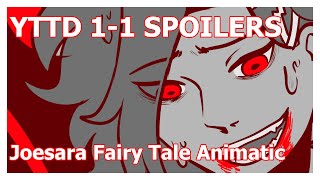 YTTD 11 SPOILERS Fairy Tale Animatic [upl. by Assilaj]