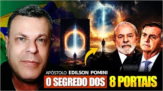 VISÃƒO PROFÃ‰TICA  DEUS FALA SOBRE OS PORTAIS ESPIRITUAIS NO BRASIL  APÃ“STOLO EDILSON POMINI [upl. by Keri]