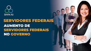 AUMENTO de SERVIDORES FEDERAIS no GOVERNO [upl. by Ahseral]