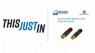 Neutrik NF2C2B ProFi RCA Cable Connector  This Just In  Mouser Electronics [upl. by Jarid]