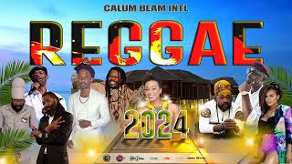 New 2024 Reggae Mix  AlaineFanton MojahLucianoRichie SpiceInoahLutan Fyah  Calum beam intl [upl. by Adnama]