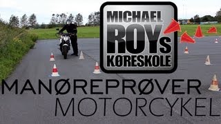 Manøvreprøver Til Køreprøve Motorcykel  Michael Roys Køreskole  mroydk [upl. by Eggett575]