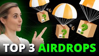 Top 3 Crypto Airdrops For 2024  Start Now [upl. by Nicholson]