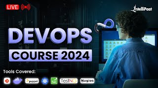 🔥DevOps Course for Beginners to Break Into DevOps Jobs in 2024  DevOps Training  Intellipaat [upl. by Alessig375]