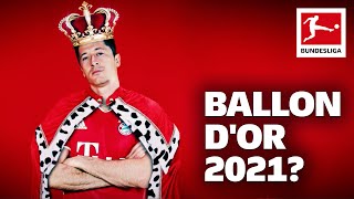 Why Robert Lewandowski Deserves the Ballon dOr 2021 [upl. by Service125]