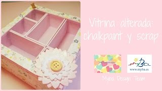 Vitrina alterada con chalkpaint y papeles de scrap Cómo decorar cajas de cartón [upl. by Ybsorc]