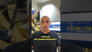 Faizler Ne Zaman Düşecek  BİTCOŞAR [upl. by Shyamal]