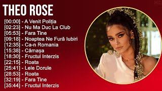 Theo Rose 2024 MIX Top Hits  A Venit Poliția Nu Ma Duc La Club Fara Tine Noaptea Ne Fură Iubiri [upl. by Eatnahc596]