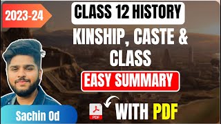 Kinship Caste And Class Class 12 History Easy Summary Chapter 3 Explanation 202324 [upl. by Malek]