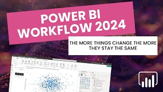 My Power BI workflow for 2024 [upl. by Arianne]