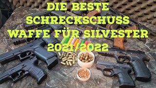 Die beste Schreckschuss Waffe für Silvester 20212022 [upl. by Nanah]