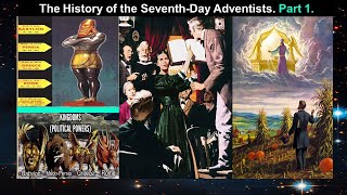 THE HISTORY OF SEVENTHDAY ADVENTISTS Part 2 [upl. by Pohsib]