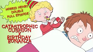 Catastrophic Cushion  Birthday Bonanza  Horrid Henry DOUBLE Full Episodes  Season 4 [upl. by Alletneuq]