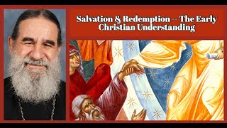 Salvation amp Redemption  The Early Christian Understanding [upl. by Kin]