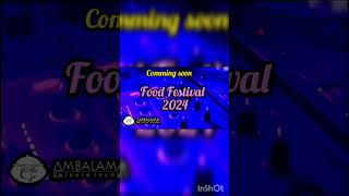 Ambalama food festival comming soon 2024 🍸 🍸 🍸 shorts viralvideo music [upl. by Nnairol972]