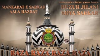 mankabat e sarkar aala Hazrat naat by huzur Jilani Miya Sarkar jilanimiya92 Raza Raza Raza Raza1k [upl. by Langley]