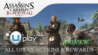 Assassins Creed 4 Black Flag  All UPlay Actions amp Rewards Revealed [upl. by Daven]