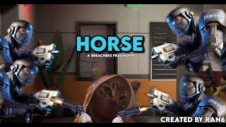 Horse  Breachers Fragmovie [upl. by Airdnoed]