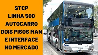 🇵🇹🚌 STCP  Linha 500  Autocarro MAN dois pisos e interface no Mercado de Matosinhos [upl. by Amada]