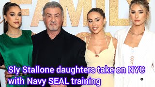 Sly Stallone daughters take on NYC with Navy SEAL training [upl. by Schechinger]