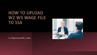 How to Upload W2 W3 Wage File to SSA [upl. by Gerc]