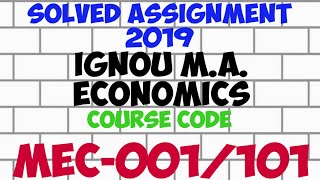 IGNOU M A Economics Solved Assignment 201819 Paper MEC001101 and MEC003103 [upl. by Sibeal]