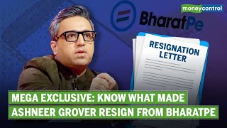 Moneycontrol Exclusive Ashneer Grover Speaks Out On Why He Resigned From BharatPe [upl. by Melas]