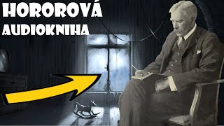 HOROROVÁ POVÍDKA Zavřené Okno 1903  AUDIOKNIHA  A C Benson CZSK [upl. by Moishe696]