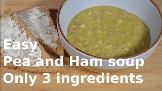 Easy Pea and Ham Soup  Only 3 ingredients [upl. by Downey]